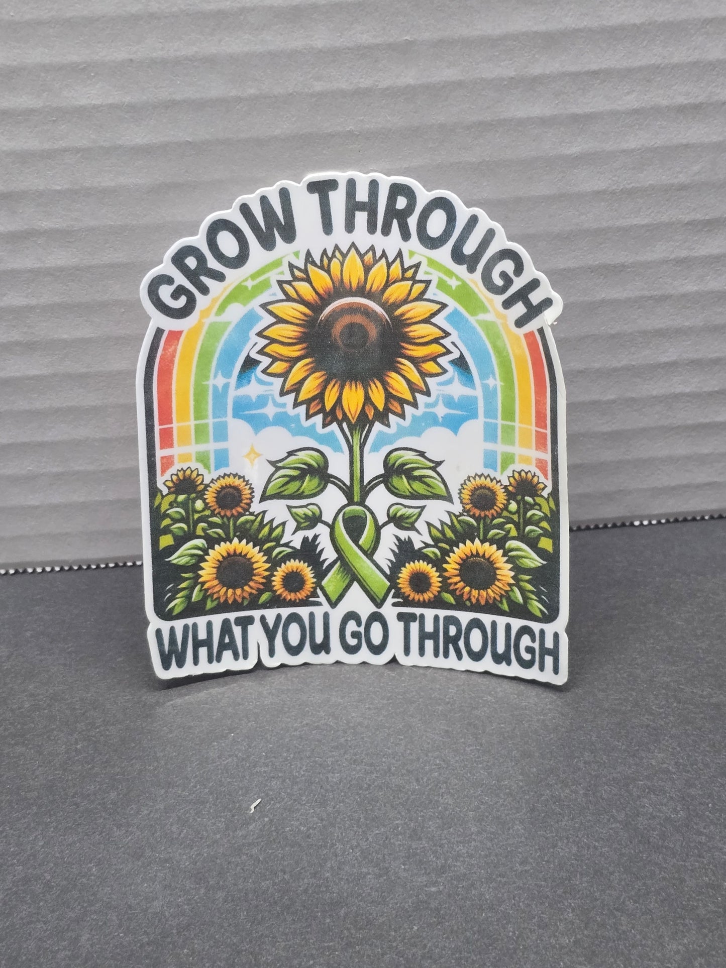 Grow Through What You Go Through Sticker