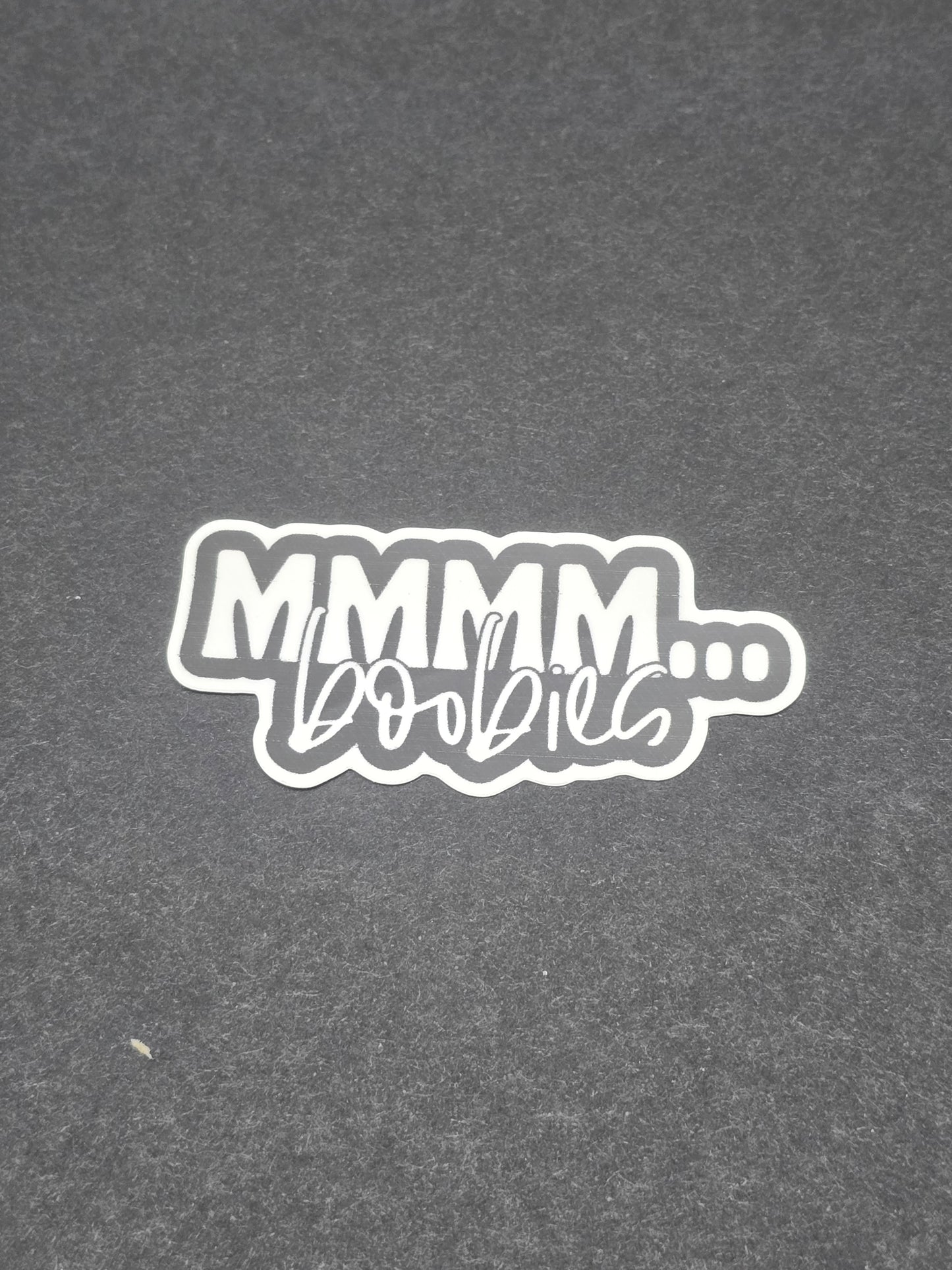 Mmmm boobies sticker