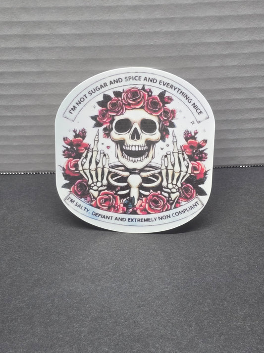 Im not sugar and spice sticker