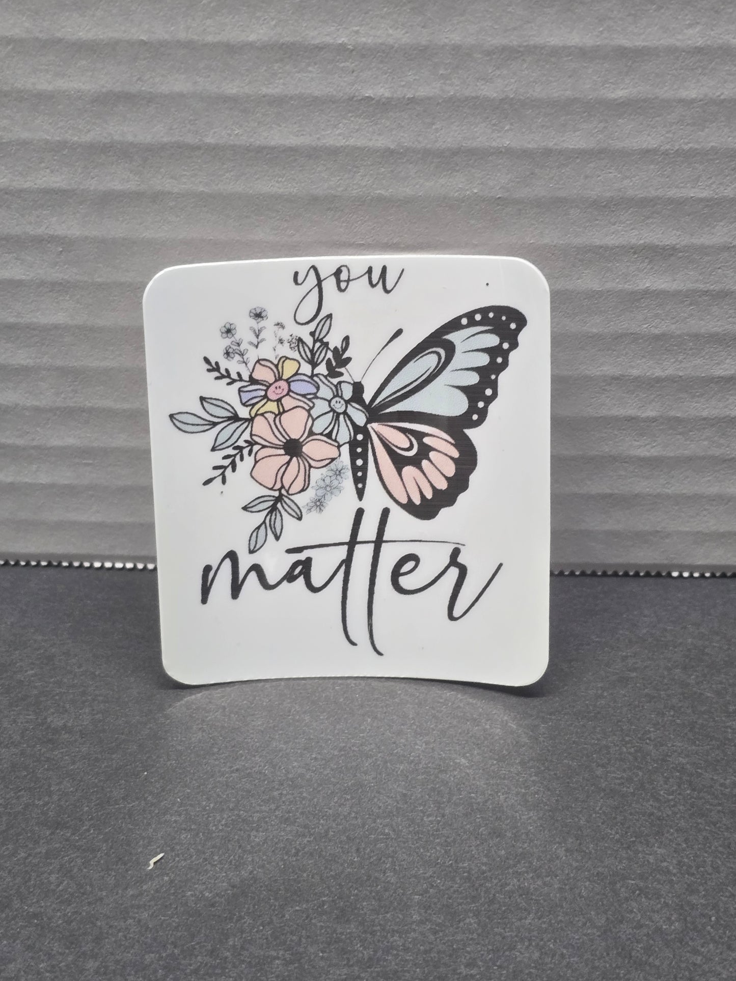 You matter butterfly sticker